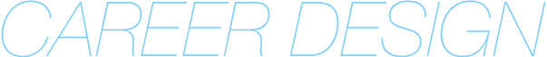 CAREER DESIGN